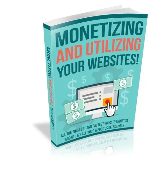 Monetizing and Utilizing Your Website — Ebooks preview